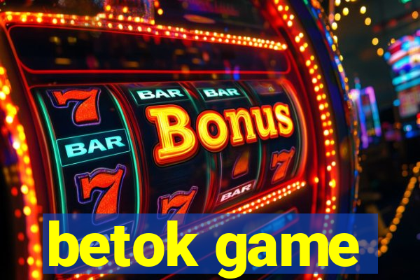 betok game